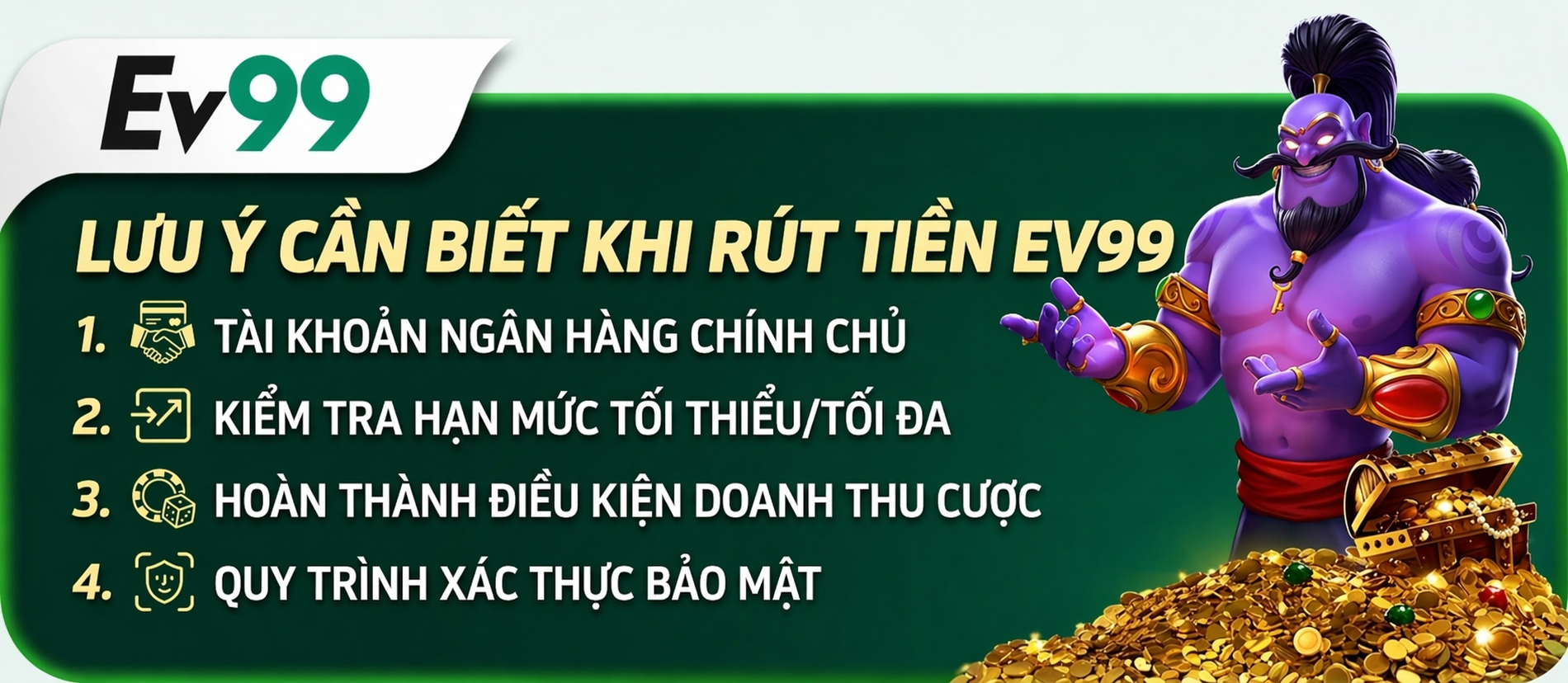 Lưu ý khi rút tiền tại Ev99